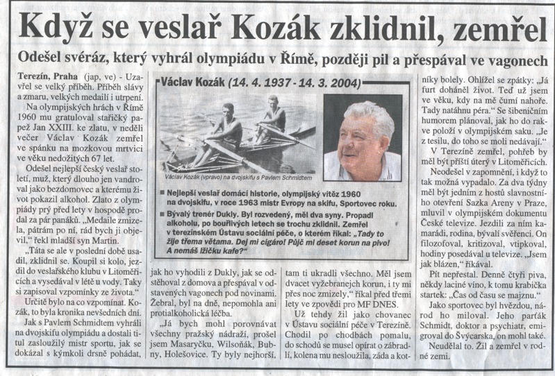 Když se veslař zklidnil, zemřel