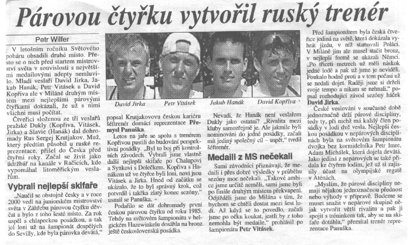 Párovou čtyřku vytvořil ...
